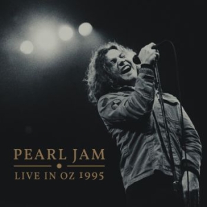 Pearl Jam - Live In Oz 1995 (2 Cd) in the group CD / Hårdrock/ Heavy metal at Bengans Skivbutik AB (4265816)
