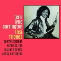 Carrington Terri Lyne - Tlc & Friends in the group VINYL / Jazz at Bengans Skivbutik AB (4266249)