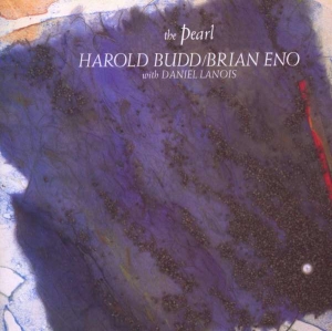 Harold Budd Brian Eno - The Pearl in the group OTHER / CRM - Experimentell elektronisk musik at Bengans Skivbutik AB (4266395)