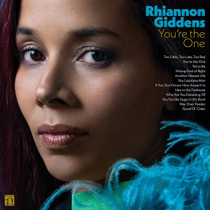 Rhiannon Giddens - You're The One in the group VINYL / Svensk Folkmusik,World Music at Bengans Skivbutik AB (4266468)