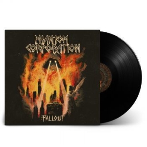 Phantom Corporation - Fallout (Vinyl Lp) in the group VINYL / Hårdrock/ Heavy metal at Bengans Skivbutik AB (4266645)
