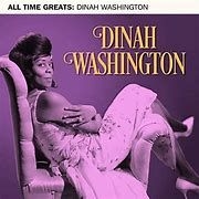 Dinah Washington - All Time Greats in the group OTHER / MK Test 8 CD at Bengans Skivbutik AB (4271627)