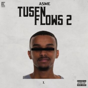 Asme - Tusen Flows 2 i gruppen CD / Hip Hop-Rap hos Bengans Skivbutik AB (4271802)