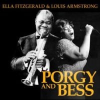 Fitzgerald Ella & Louis Armstrong - The Music Of Porgy And Bess in the group CD / Jazz at Bengans Skivbutik AB (4275046)
