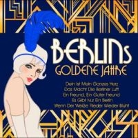 Various Artists - Berlins Goldene Jahre / Berlins Gol in the group CD / Pop-Rock at Bengans Skivbutik AB (4275065)