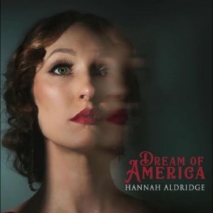 Aldridge Hannah - Dream Of America in the group VINYL / Country at Bengans Skivbutik AB (4275709)