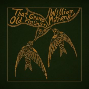 Matheny William - That Grand, Old Feeling in the group CD / Pop at Bengans Skivbutik AB (4275763)