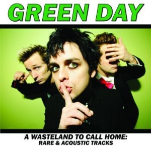 Green Day - A Wasteland To Call Home: Rare in the group OTHER / Kampanj 2LP 300 at Bengans Skivbutik AB (4275874)