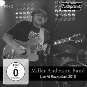 Miller Anderson Band - Live At Rockpalast 2010 (Cd+Dvd) in the group CD / Rock at Bengans Skivbutik AB (4275916)