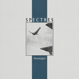 Spectres - Nostalgia in the group VINYL at Bengans Skivbutik AB (4277536)