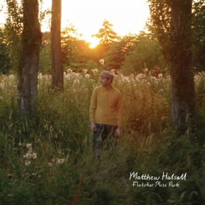 Matthew Halsall - Fletcher Moss Park in the group VINYL / Jazz at Bengans Skivbutik AB (4277985)