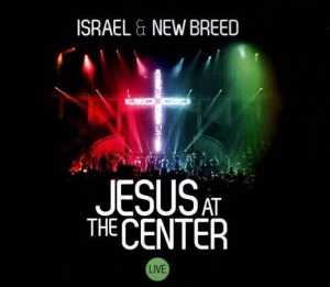 Israel & New Breed - Jesus At The Center - Live in the group Externt_Lager /  at Bengans Skivbutik AB (4278512)