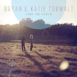 Bryan & Katie Torwalt - Here On Earth in the group Externt_Lager /  at Bengans Skivbutik AB (4278575)