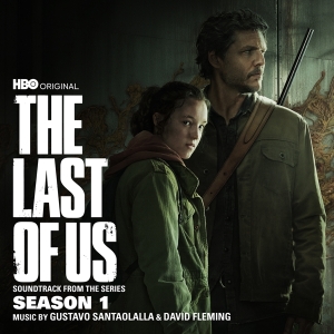 Gustavo Santaolalla & David Fleming - The Last Of Us: Season 1 (Soundtrack From The Hbo Original Series) in the group OTHER / Övrigt /  at Bengans Skivbutik AB (4278662)