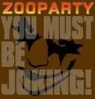 Zooparty - You Must Be Joking! in the group VINYL / Rock at Bengans Skivbutik AB (4278746)
