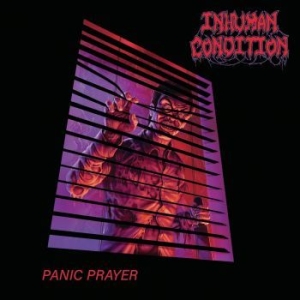 Inhuman Condition - Panic Prayer in the group CD / Hårdrock/ Heavy metal at Bengans Skivbutik AB (4279155)