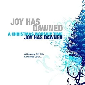 Various Artists - Joy Has Dawned - A Christmas Worshi in the group CD / Julmusik,Övrigt at Bengans Skivbutik AB (4279184)