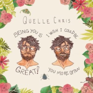 Quelle Chris - Being You Is Great, I Wish I Could in the group VINYL / Hip Hop-Rap at Bengans Skivbutik AB (4279579)