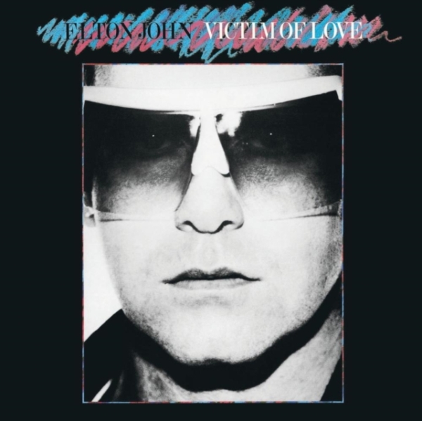 Elton John - Victim Of Love (Remastered 2022 Vin in the group VINYL / Bestsellers at Bengans Skivbutik AB (4279626)