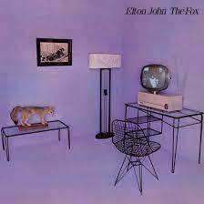 Elton John - The Fox (Remastered 2022 Vinyl) in the group VINYL / Pop-Rock at Bengans Skivbutik AB (4279627)