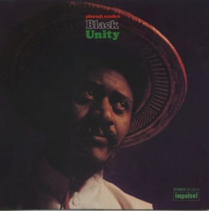 Pharoah Sanders - Black Unity in the group OTHER / -Start Spinning at Bengans Skivbutik AB (4280225)