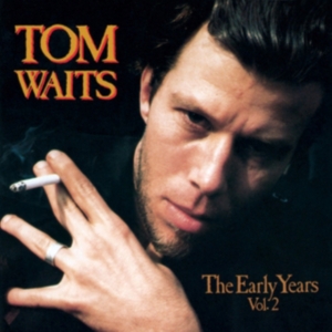 Waits Tom - Early Years Volume 2 in the group VINYL / Pop-Rock at Bengans Skivbutik AB (4281154)