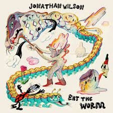 Jonathan Wilson - Eat The Worm in the group OUR PICKS / Best Album 2023 / Årsbästa 23 Morgan at Bengans Skivbutik AB (4281386)