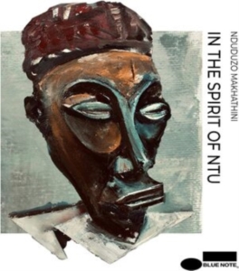 MAKHATHINI NDUDUZO - In The Spirit of NTU in the group OTHER / Övrigt /  at Bengans Skivbutik AB (4282099)
