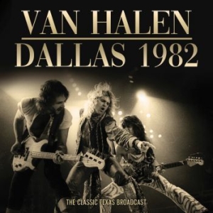 Van Halen - Dallas 1982 in the group Minishops / Van Halen at Bengans Skivbutik AB (4282443)