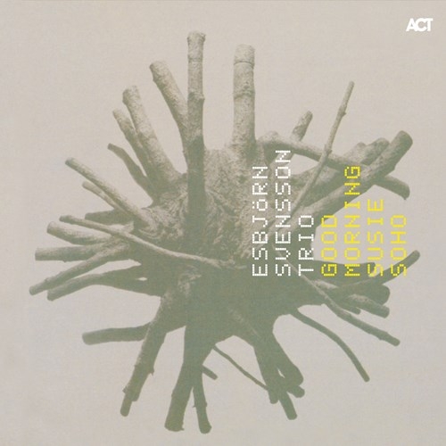 Svensson Esbjörn/E.S.T. - Good Morning Susie Soho in the group VINYL / Bestsellers at Bengans Skivbutik AB (4284440)