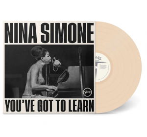 Nina Simone - You've Got To Learn (Indie Vinyl) in the group VINYL / Jazz at Bengans Skivbutik AB (4284609)