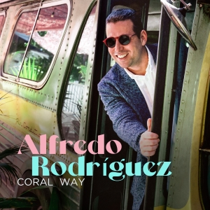 Rodriguez Alfredo - Coral Way in the group CD / Jazz at Bengans Skivbutik AB (4284750)