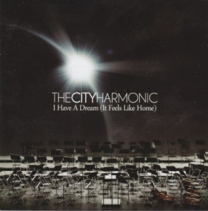 The City Harmonic - I Have A Dream (It Feels Like Home) in the group Externt_Lager /  at Bengans Skivbutik AB (4284784)