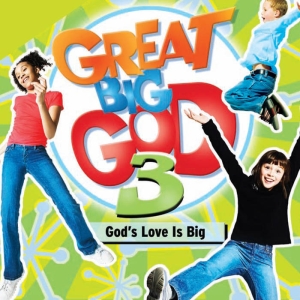 Various Artists - Great Big God 3 - God's Love Is Big in the group Externt_Lager /  at Bengans Skivbutik AB (4284954)