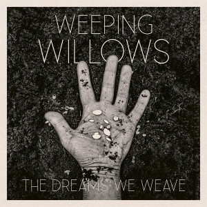 Weeping Willows - The Dreams We Weave in the group OUR PICKS / Best albums of 2022 / Best of 22 Morgan at Bengans Skivbutik AB (4285010)