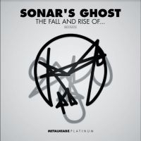 Sonar's Ghost - The Rise & Fall Of? in the group VINYL / Pop-Rock at Bengans Skivbutik AB (4285803)