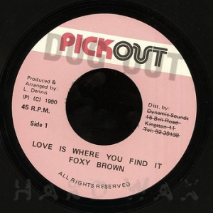 Foxy Brown - Love Is Where You Find It in the group VINYL / Reggae at Bengans Skivbutik AB (4286121)