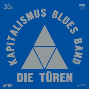 Die Turen - Kapitalimus Blues Band in the group CD / Pop-Rock at Bengans Skivbutik AB (4286199)