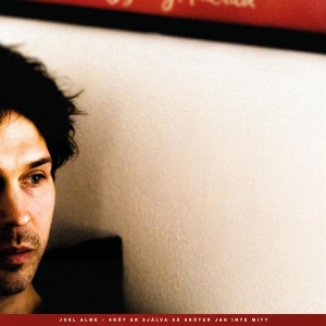 Alme Joel - Sköt Er Själva Så Sköter Jag Inte Mitt (CD) in the group CD / Pop-Rock,Svensk Musik at Bengans Skivbutik AB (4286416)