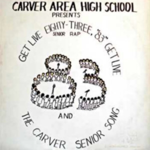 Carver Area High Street Seniors - Get Live '83 (The Senior Rap) in the group OTHER / Övrigt /  at Bengans Skivbutik AB (4286940)