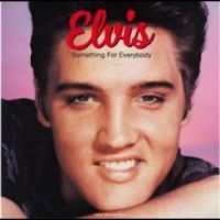 Presley Elvis - Something For Everybody in the group VINYL / Jazz,Pop-Rock at Bengans Skivbutik AB (4287065)