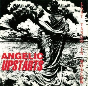 Angelic Upstarts - Last Tango In Moscow (Vinyl Lp) in the group VINYL / Pop-Rock at Bengans Skivbutik AB (4287252)
