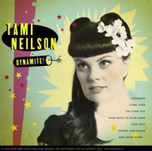 Neilson Tami - Dynamite! in the group VINYL / Country at Bengans Skivbutik AB (4287329)