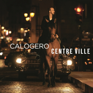 Calogero - Centre Ville Limited Edition Deluxe Edit in the group CD / Pop-Rock at Bengans Skivbutik AB (4287618)