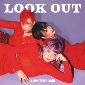 Lobsterbomb - Look Out (Red Vinyl) in the group VINYL / Hårdrock,Pop-Rock at Bengans Skivbutik AB (4287757)
