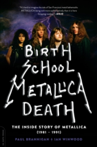 Paul Brannigan & Ian Winwood - Birth School Metallica Death. The Inside Story Of Metallica in the group Labels /  at Bengans Skivbutik AB (4287838)