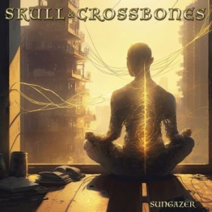 Skull & Crossbones - Sungazer (Digipack) in the group CD / Hårdrock at Bengans Skivbutik AB (4288103)
