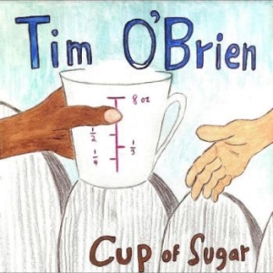 O'brien Tim - Cup Of Sugar in the group CD / Pop-Rock at Bengans Skivbutik AB (4290580)