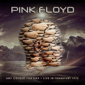 Pink Floyd - Any Colour You Like - Live In Frank in the group CD / Pop-Rock at Bengans Skivbutik AB (4290590)