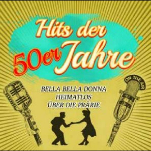 Various Artists - Hits Der 50Er Jahre in the group CD / Pop at Bengans Skivbutik AB (4290596)